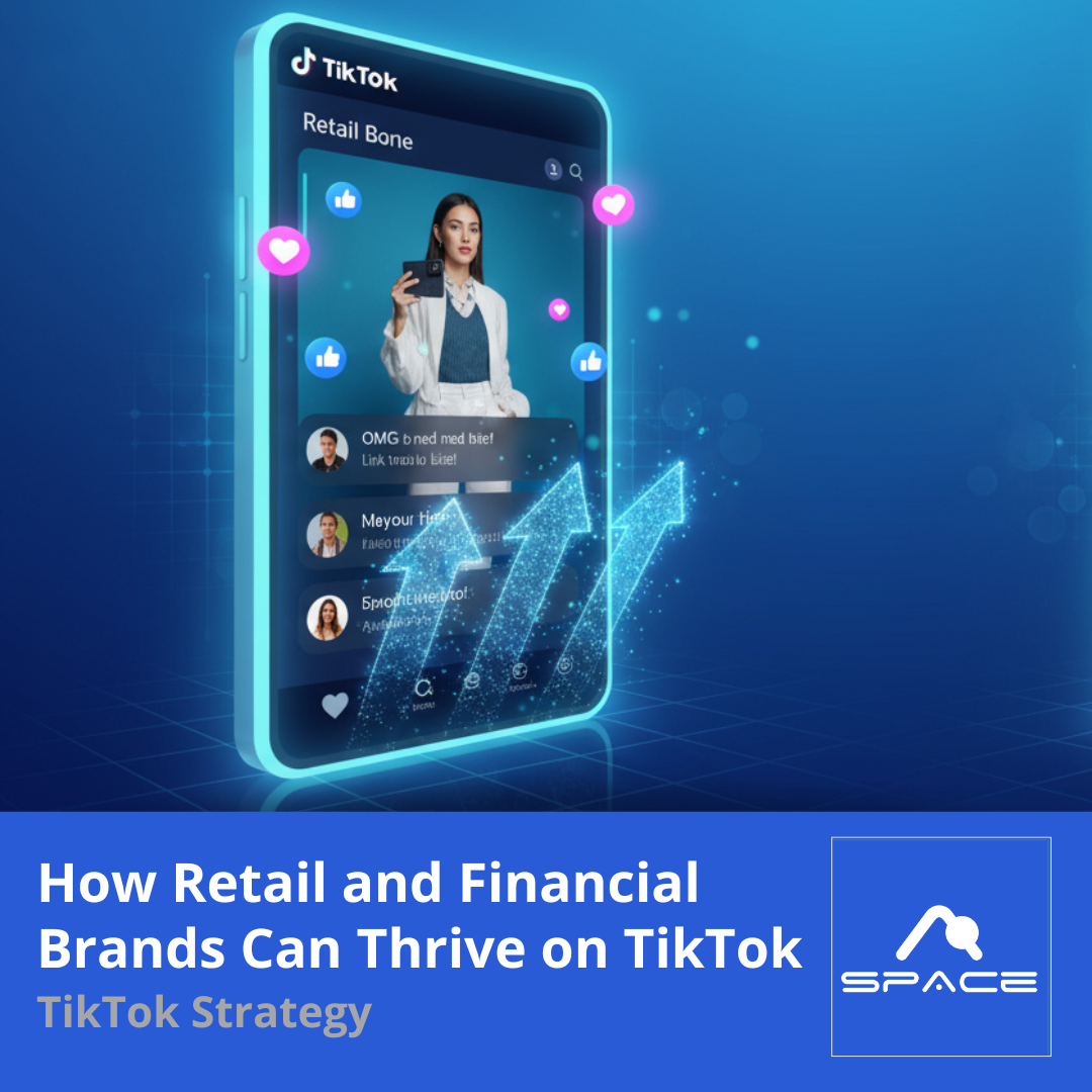 How Retail and Financial Brands Can Thrive on TikTok